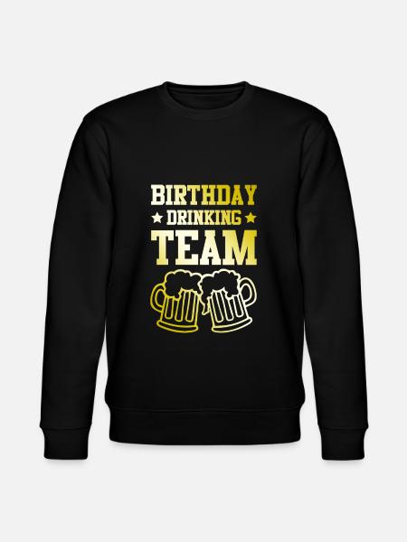 Birthday Drinking Team - Stanley/Stella CHANGER Unisex Organic Sweatshirt - black