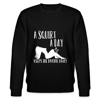 A Squirt a Day keeps the Doctor away Geschenk - Stanley/Stella Unisex Bio-Sweatshirt CHANGER  - Schwarz - Vorne - Nik (191cm) & Marisol (170cm)