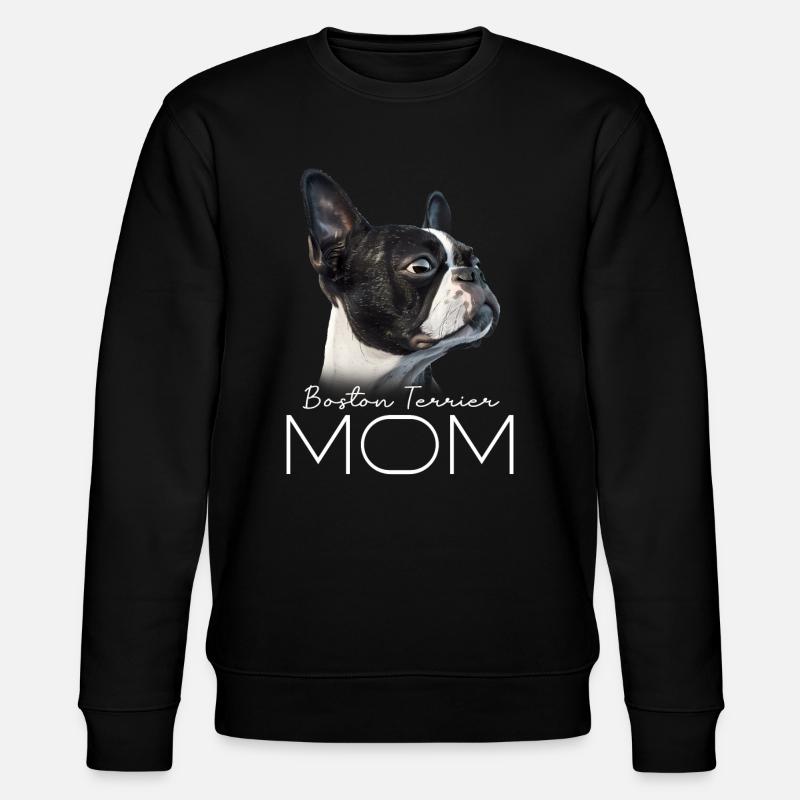 Boston Terrier Mom - Stanley/Stella CHANGER Unisex Organic Sweatshirt - black