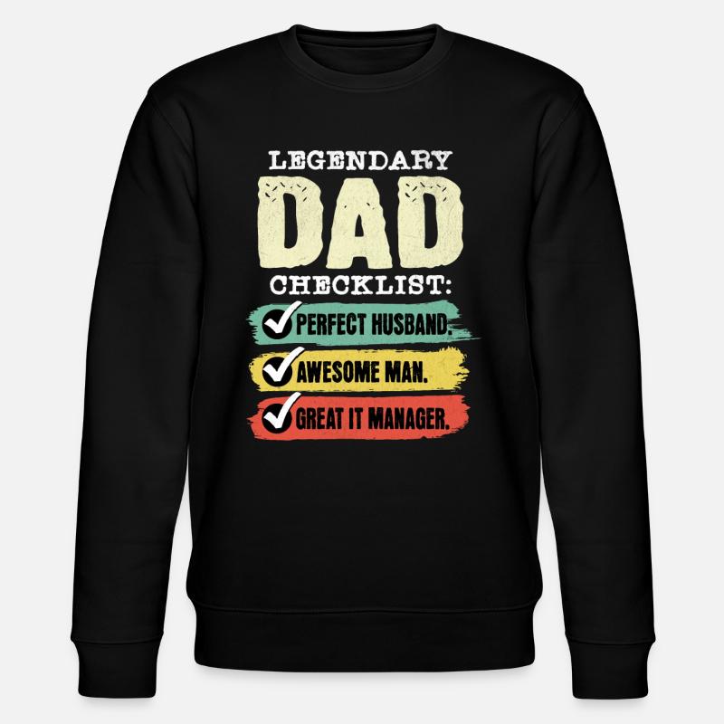 Dad IT Manager Father's Day - Stanley/Stella CHANGER Unisex Organic Sweatshirt - black