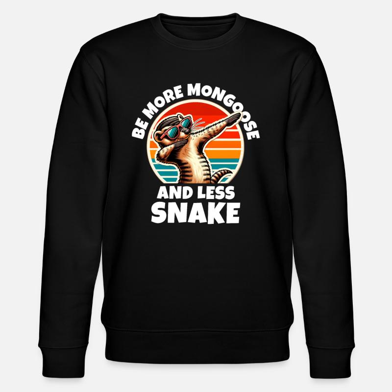 Mangusten Sprüche - Stanley/Stella Unisex Bio-Sweatshirt CHANGER - Schwarz