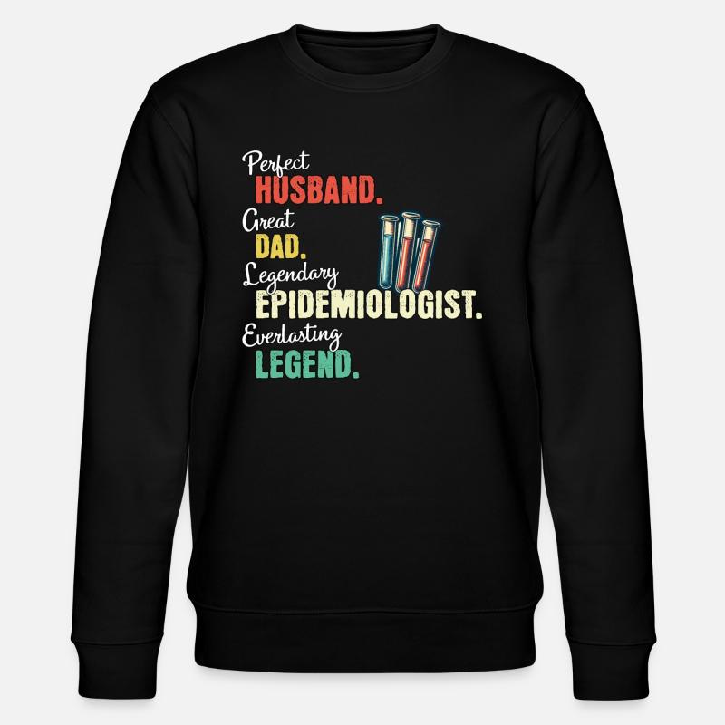 Epidemiologist Dad - Stanley/Stella CHANGER Unisex Organic Sweatshirt - black