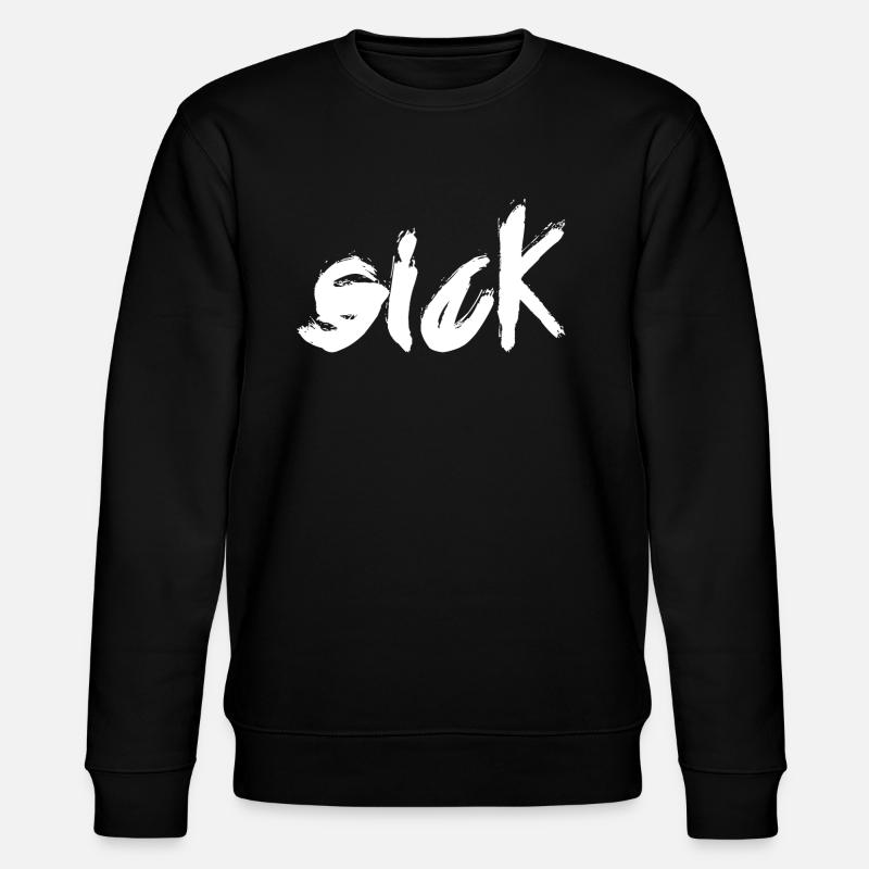 sick - Stanley/Stella CHANGER Unisex Organic Sweatshirt - black