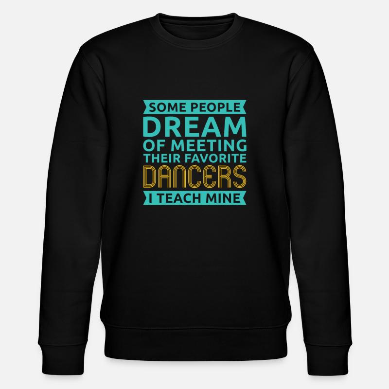 Dancing Dancer Dance - Stanley/Stella CHANGER Unisex Organic Sweatshirt - black