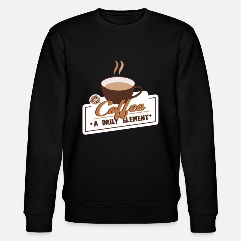Kaffee Kaffeetrinker Kaffeeliebhaber - Stanley/Stella Unisex Bio-Sweatshirt CHANGER  - Schwarz