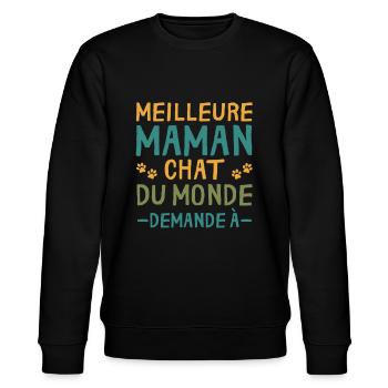 Meilleure Maman Chat Du Monde cadeau Personnalisé - Sweat bio CHANGER Stanley/Stella Unisexe - noir - Devant - Nik (191cm) & Marisol (170cm)