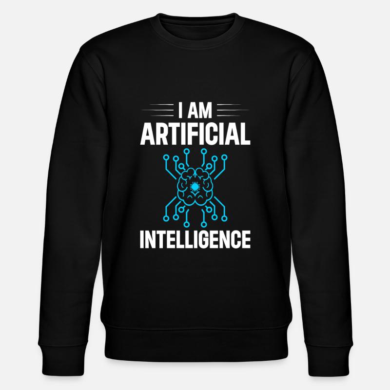 Je suis l’intelligence artificielle - Sweat bio CHANGER Stanley/Stella Unisexe - noir