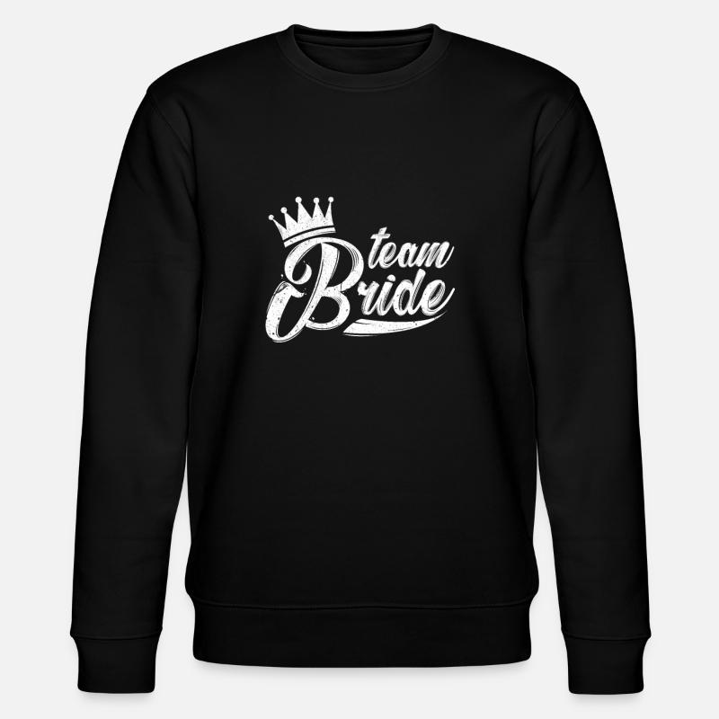 Team bride - Stanley/Stella CHANGER Unisex Organic Sweatshirt - black