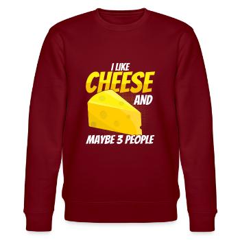 Käse Spruch Geschenk, Käse Liebhaber, Käse - Stanley/Stella Unisex Bio-Sweatshirt CHANGER  - Burgunderrot - Vorne - Nik (191cm) & Marisol (170cm)