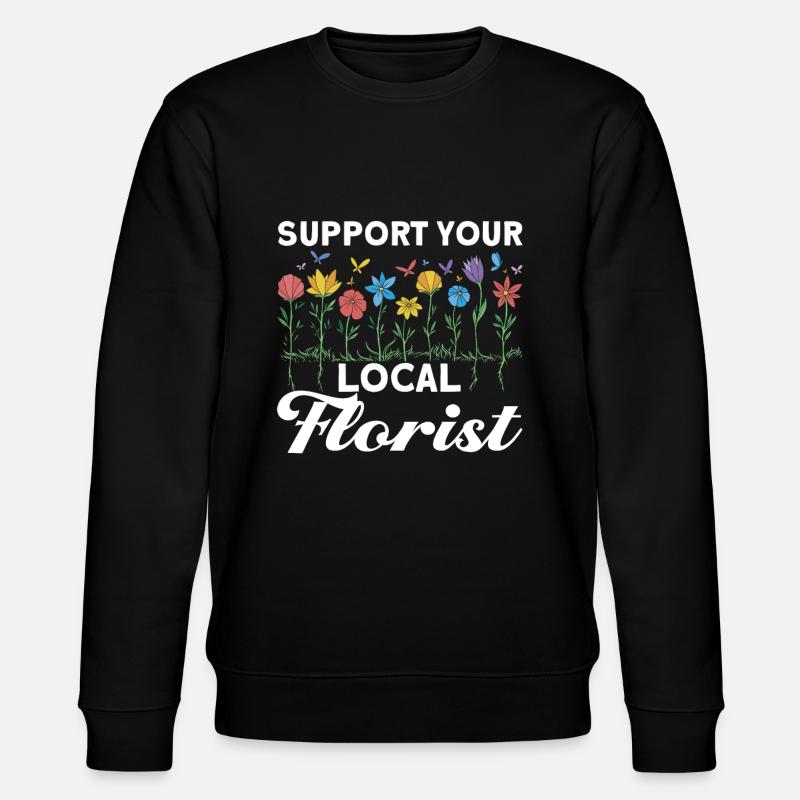 Fleuriste Fleurs Fleurs Fleuriste - Sweat bio CHANGER Stanley/Stella Unisexe - noir
