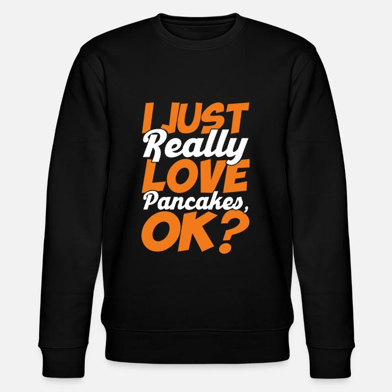 Pancake Lover Gift Pancake Saying - Stanley/Stella CHANGER Unisex Organic Sweatshirt - black