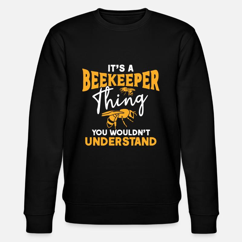 Beekeeping Beekeepers Bees Honey Beekeepers - Stanley/Stella CHANGER Unisex Organic Sweatshirt - black