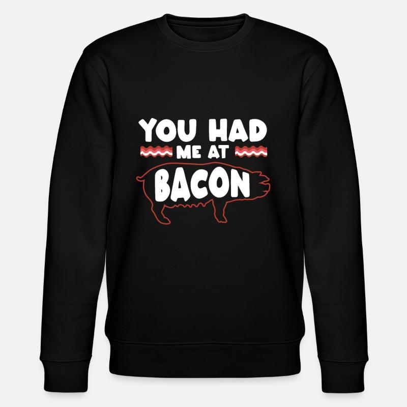 You Had Me At Bacon - Stanley/Stella Unisex Bio-Sweatshirt CHANGER  - Schwarz