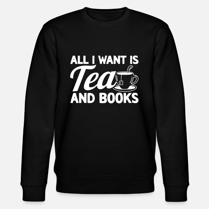 Teetrinker Geschenk Tasse Tee Liebhaber - Stanley/Stella Unisex Bio-Sweatshirt CHANGER  - Schwarz