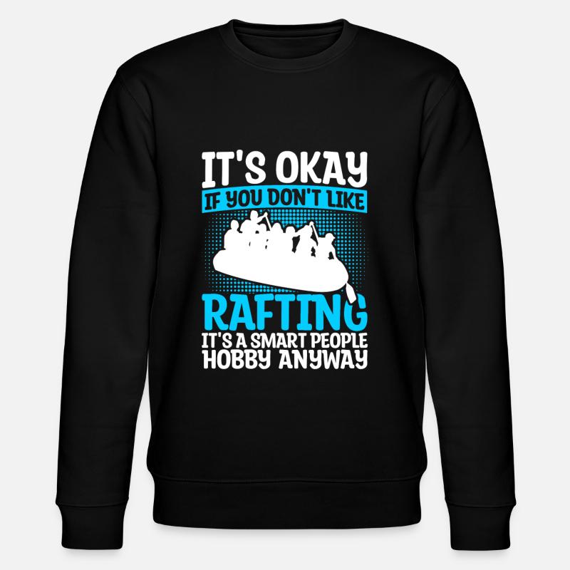 Rafting Raft Cadeau Pagayeur Rafting - Sweat bio CHANGER Stanley/Stella Unisexe - noir