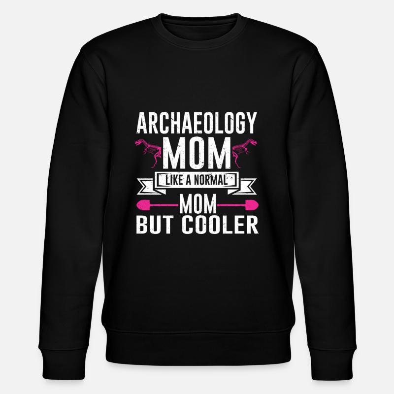 Archéologue Gift Archéologie - Sweat bio CHANGER Stanley/Stella Unisexe - noir