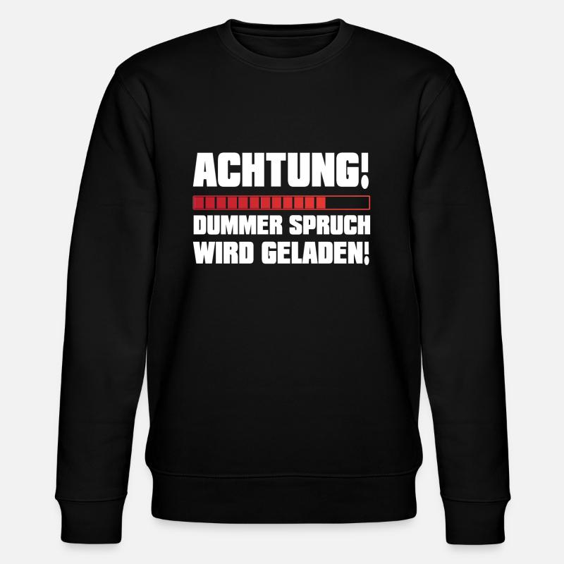 Dummer Spruch wird Geladen - Stanley/Stella Unisex Bio-Sweatshirt CHANGER  - Schwarz