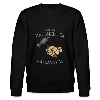 lustiger Spruch vom Hausmeister Facility Manager - Stanley/Stella Unisex Bio-Sweatshirt CHANGER  - Schwarz - Vorne - Nik (191cm) & Marisol (170cm)