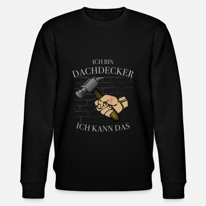 lustiger Spruch Dachdecker Zimmermann - Stanley/Stella Unisex Bio-Sweatshirt CHANGER  - Schwarz