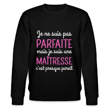 Je suis une maîtresse humour maitresse d' école - Sweat bio CHANGER Stanley/Stella Unisexe - noir - Devant - Nik (191cm) & Marisol (170cm)