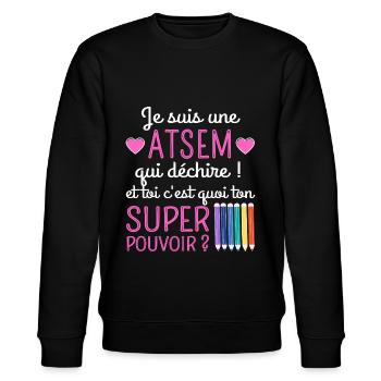 Atsem super pouvoir humour atsem cadeau - Sweat bio CHANGER Stanley/Stella Unisexe - noir - Devant - Nik (191cm) & Marisol (170cm)
