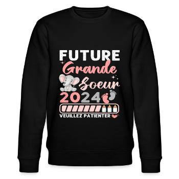 Future grande soeur 2024 bientôt grande soeur - Sweat bio CHANGER Stanley/Stella Unisexe - noir - Devant - Nik (191cm) & Marisol (170cm)