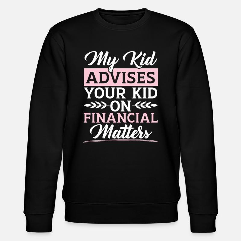 Mutter eines Finanzberaters Geldmanagement - Stanley/Stella Unisex Bio-Sweatshirt CHANGER - Schwarz