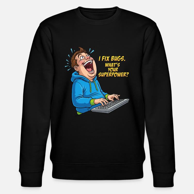 Bugfixer Power: Your superhero skill! - Stanley/Stella CHANGER Unisex Organic Sweatshirt - black