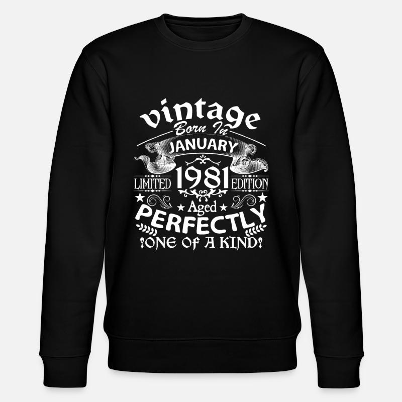 Janvier 1981 | anniversaire 1981 Vintage Janvier - Sweat bio CHANGER Stanley/Stella Unisexe - noir