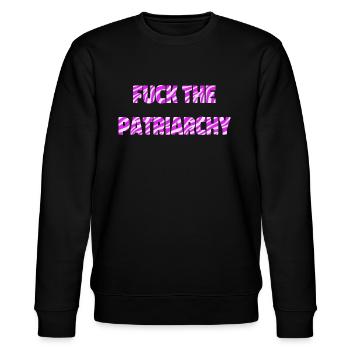 F*ck Le Patriarcat, Féministe, Détruire le Patriarcat - Sweat bio CHANGER Stanley/Stella Unisexe - noir - Devant - Nik (191cm) & Marisol (170cm)