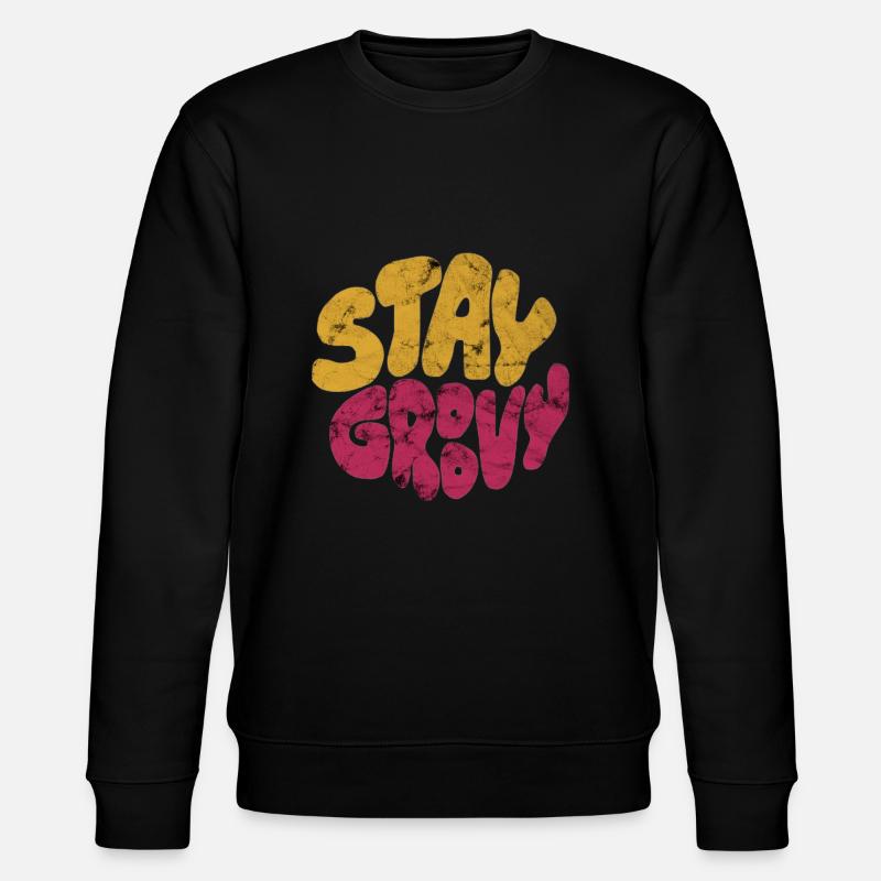 Stay Groovy - Stanley/Stella Unisex Bio-Sweatshirt CHANGER  - Schwarz
