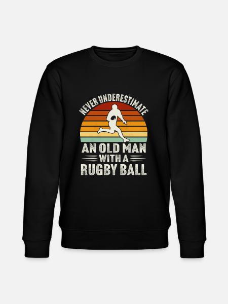 Never underestimate an old man with a rugby ball - Stanley/Stella CHANGER Unisex Organic Sweatshirt - black
