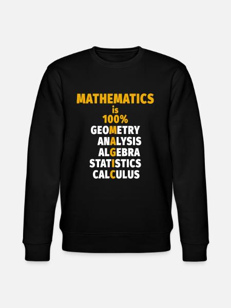 Mathematics - Math - Stanley/Stella CHANGER Unisex Organic Sweatshirt - black