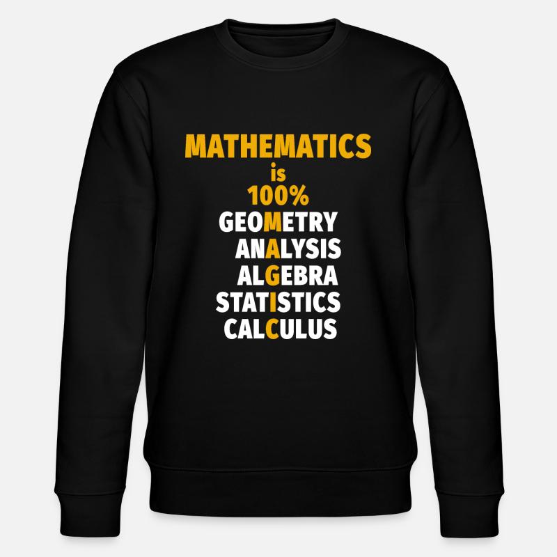 Mathematics - Math - Sweat bio CHANGER Stanley/Stella Unisexe - noir