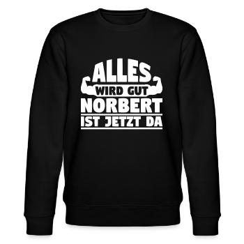 Alles wird gut Norbert ist jetzt da - Stanley/Stella Unisex Bio-Sweatshirt CHANGER  - Schwarz - Vorne - Nik (191cm) & Marisol (170cm)