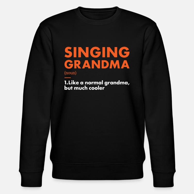 Singer Grandma Definition Singing - Stanley/Stella Unisex Bio-Sweatshirt CHANGER  - Schwarz