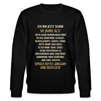 50. Geburtstag lustiger Spruch - Stanley/Stella Unisex Bio-Sweatshirt CHANGER  - Schwarz - Vorne - Nik (191cm) & Marisol (170cm)