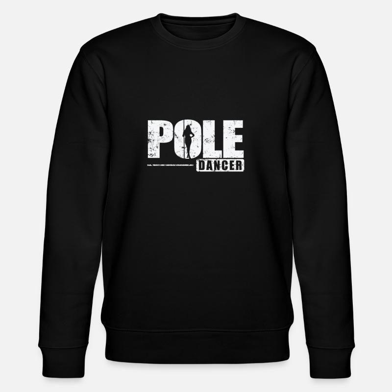 Pole Dancer Pole Dancing - Stanley/Stella CHANGER Unisex Organic Sweatshirt - black