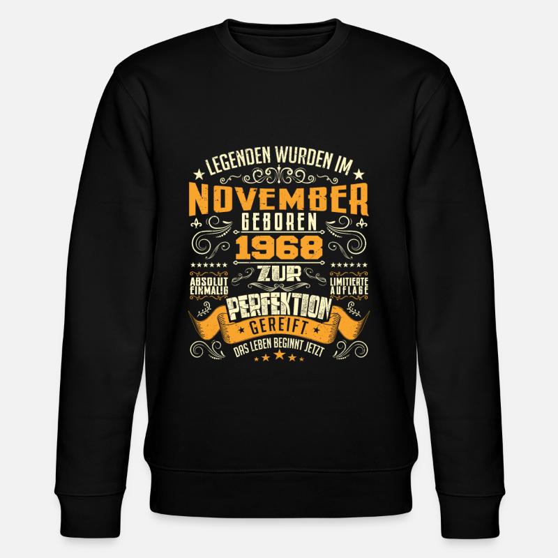 Im November 1968 geboren - Sweat bio CHANGER Stanley/Stella Unisexe - noir
