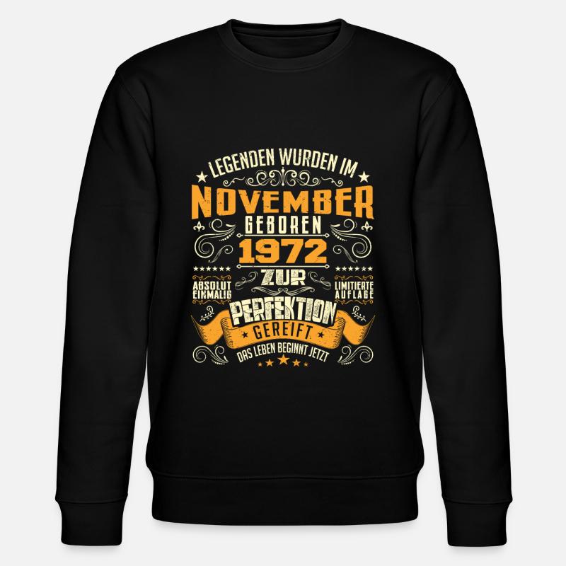 Im November 1972 geboren - Sweat bio CHANGER Stanley/Stella Unisexe - noir