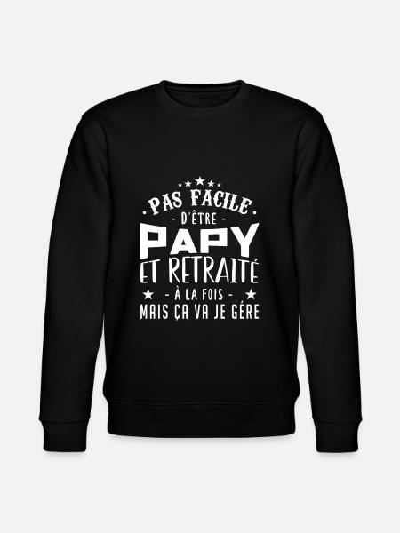 Papy retraite, cadeau papy - Sweat bio CHANGER Stanley/Stella Unisexe - noir