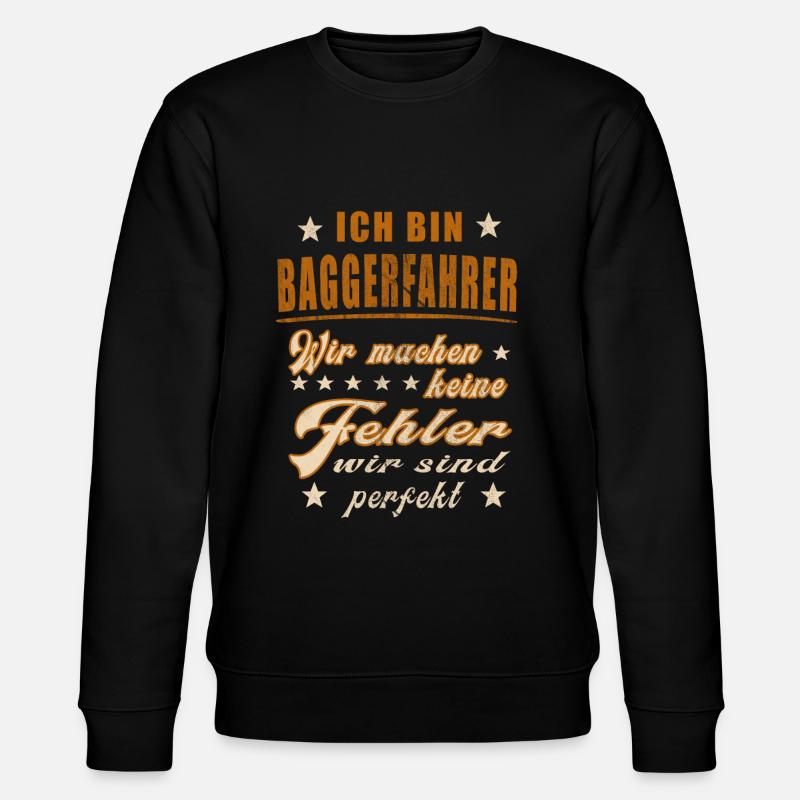 Baggerfahrer Baggerführer Bagger Bauarbeiter Bau - Stanley/Stella Unisex Bio-Sweatshirt CHANGER  - Schwarz