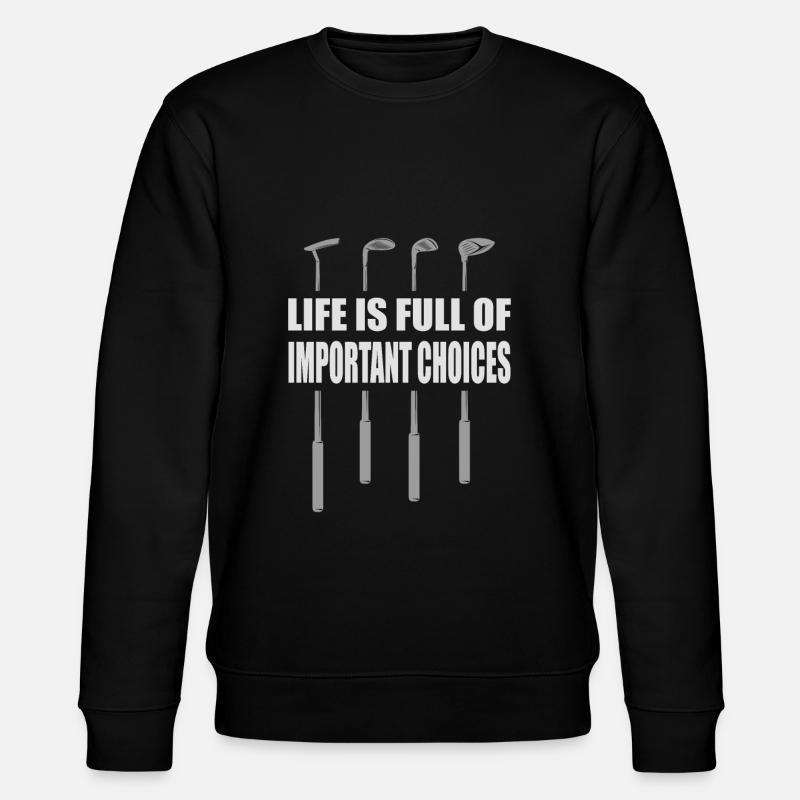 Golf Lustiger Spruch Humor - Stanley/Stella Unisex Bio-Sweatshirt CHANGER  - Schwarz