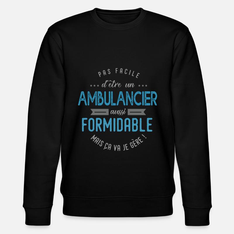Ambulancier formidable - Sweat bio CHANGER Stanley/Stella Unisexe - noir