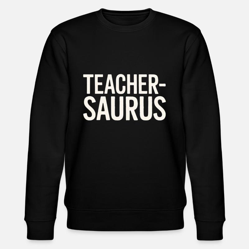 Teacher-saurus 8 - Stanley/Stella Unisex Bio-Sweatshirt CHANGER  - Schwarz
