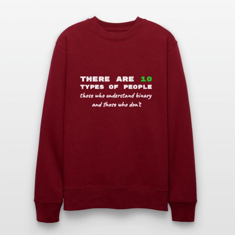 Binary Code Funny Sayings Computer Computer Work Stanley/Stella CHANGER Unisex Organic Sweatshirt