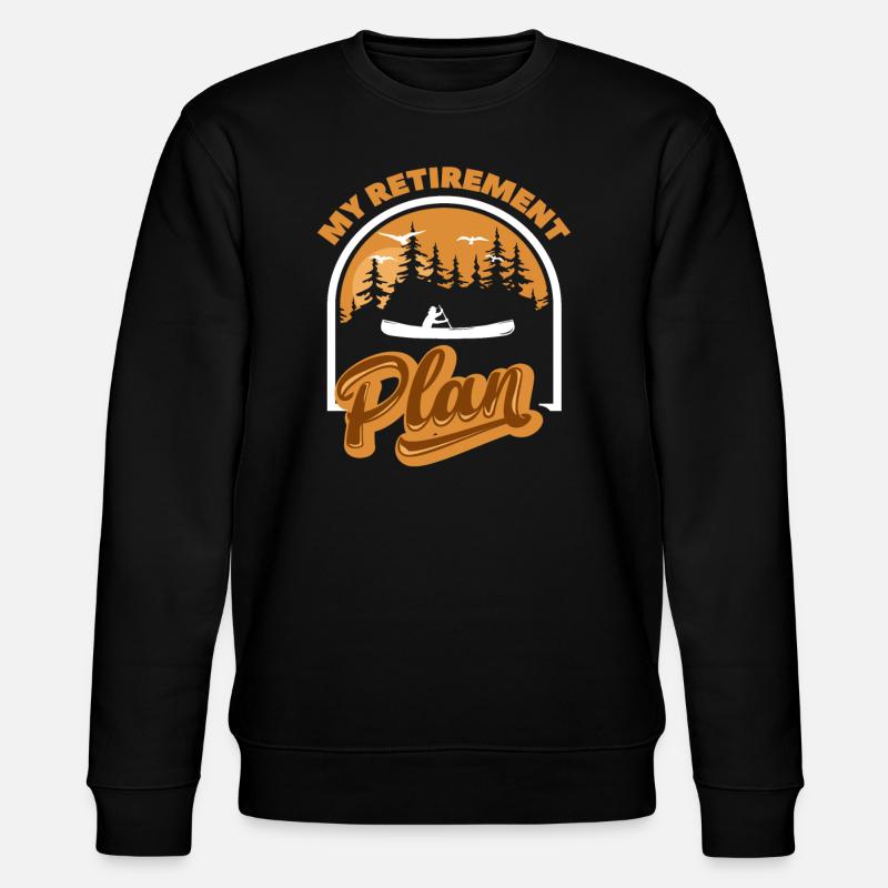 My Canoe Retirement Plan - Stanley/Stella CHANGER Unisex Organic Sweatshirt - black