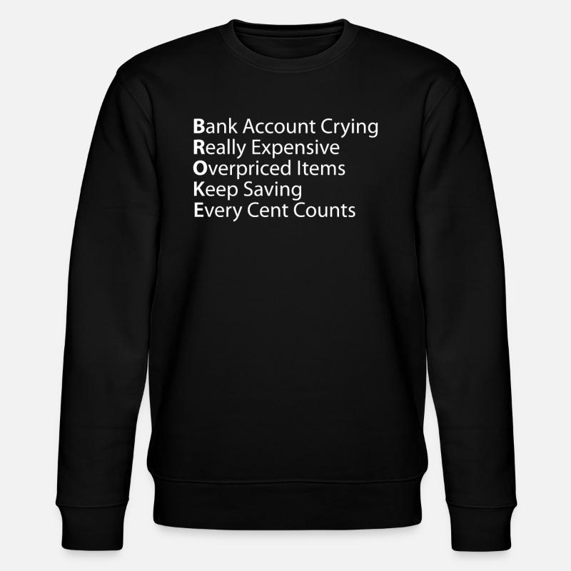 Compte bancaire cassé vraiment cher - Sweat bio CHANGER Stanley/Stella Unisexe - noir
