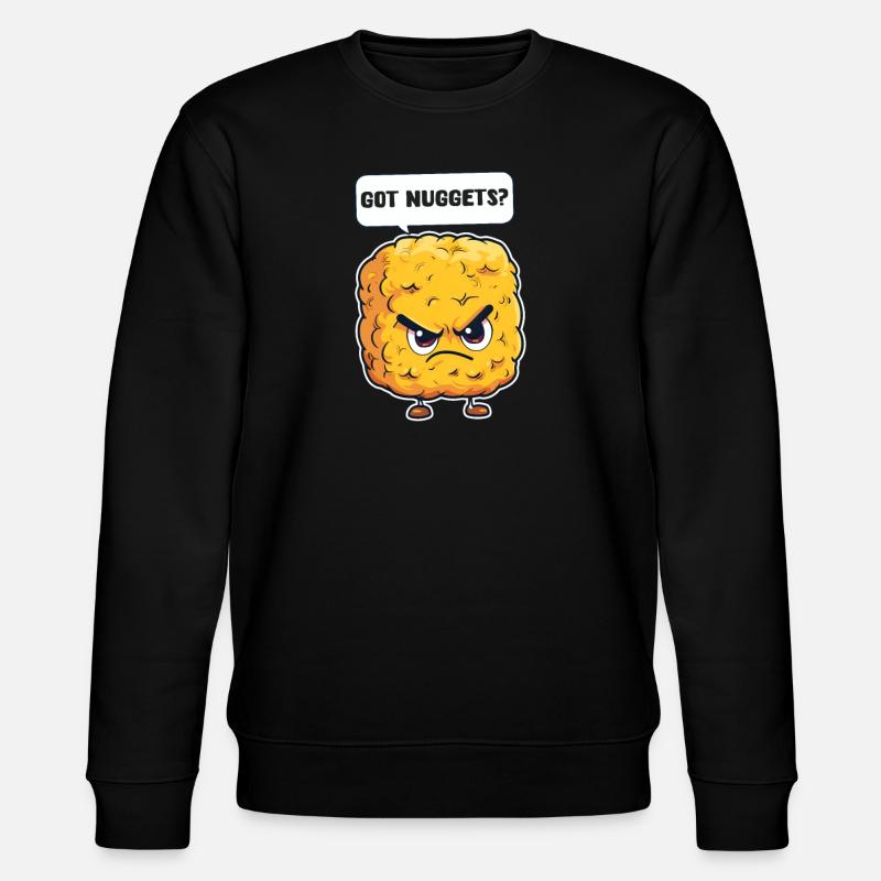 Chicken Nugget Got Nuggets? - Stanley/Stella CHANGER Unisex Organic Sweatshirt - black