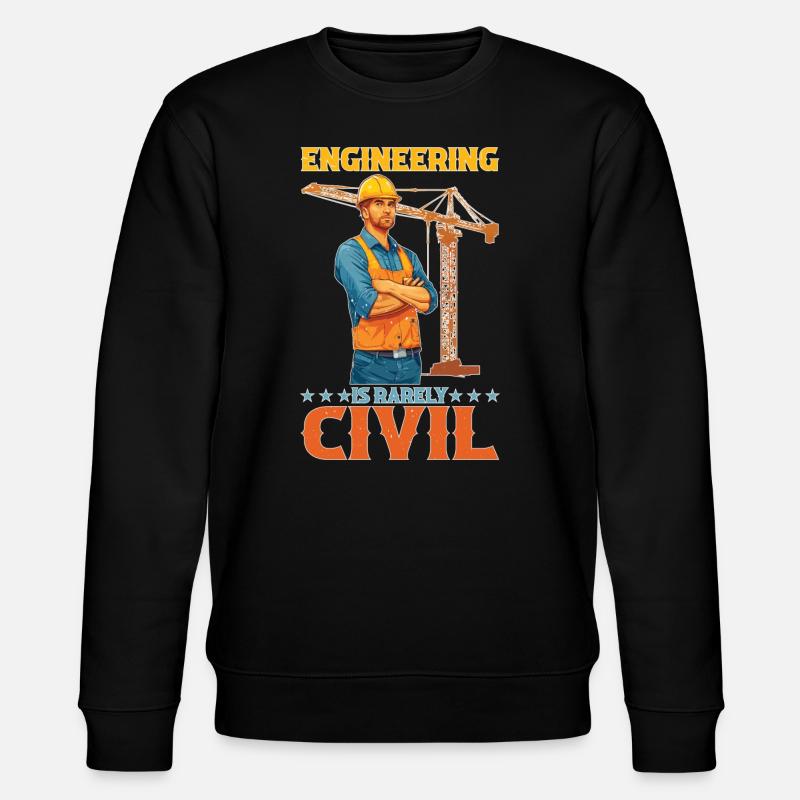 Engineering Is Rarely Civil 6 - Stanley/Stella CHANGER Unisex Organic Sweatshirt - black